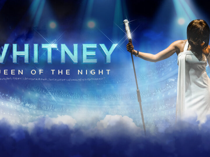 Whitney – Queen of the Night